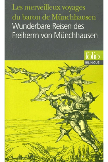 Les merveilleux voyages du baron de Münchhausen/Wunderbare Reisen des Freiherrn von Münchhausen (bilingüe francés-alemán)