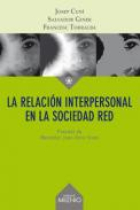 La relación interpersonal en la sociedad red