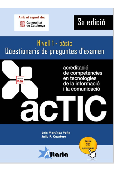 ACTIC. Nivell 1. Qüestionaris de preguntes d'examen.