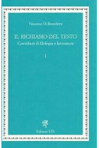 Il richiamo del testo: contributi di filologia e letteratura (4 vols.)