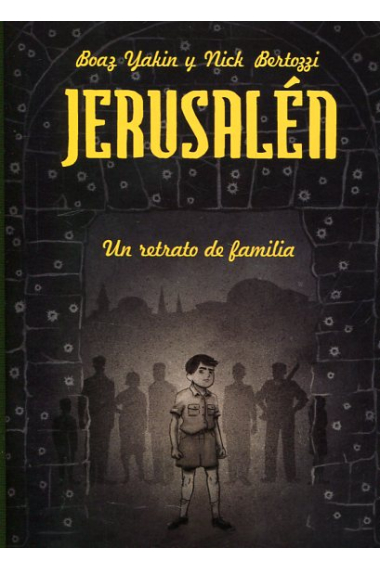 Jerusalen. Un retrato de familia