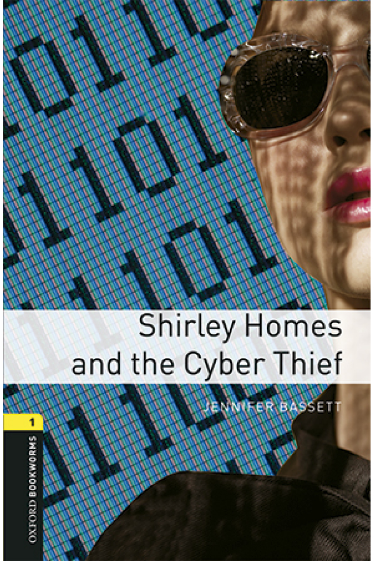 Oxford Bookworms Library 1. Shirley Homes & The Cyber Thief MP3 Pack