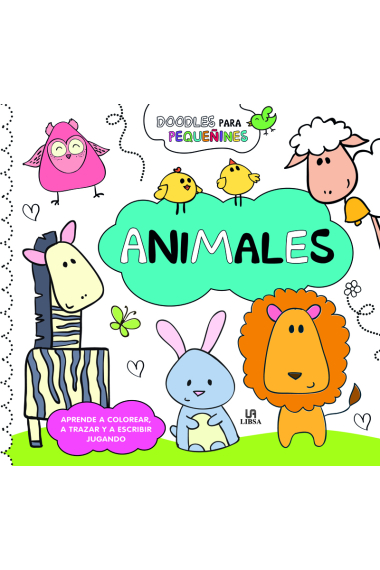 Animales. Aprende a Colorear, a Trazar y a Escribir Jugando