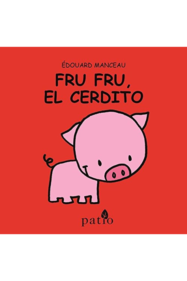 Fru, fru, el cerdito