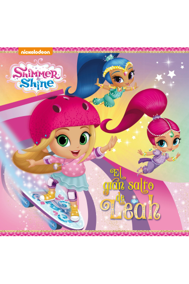 El gran salto de Leah (Shimmer & Shine. Primeras lecturas)