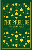 The Prelude And Other Poems (Alma Classics Great Poets)