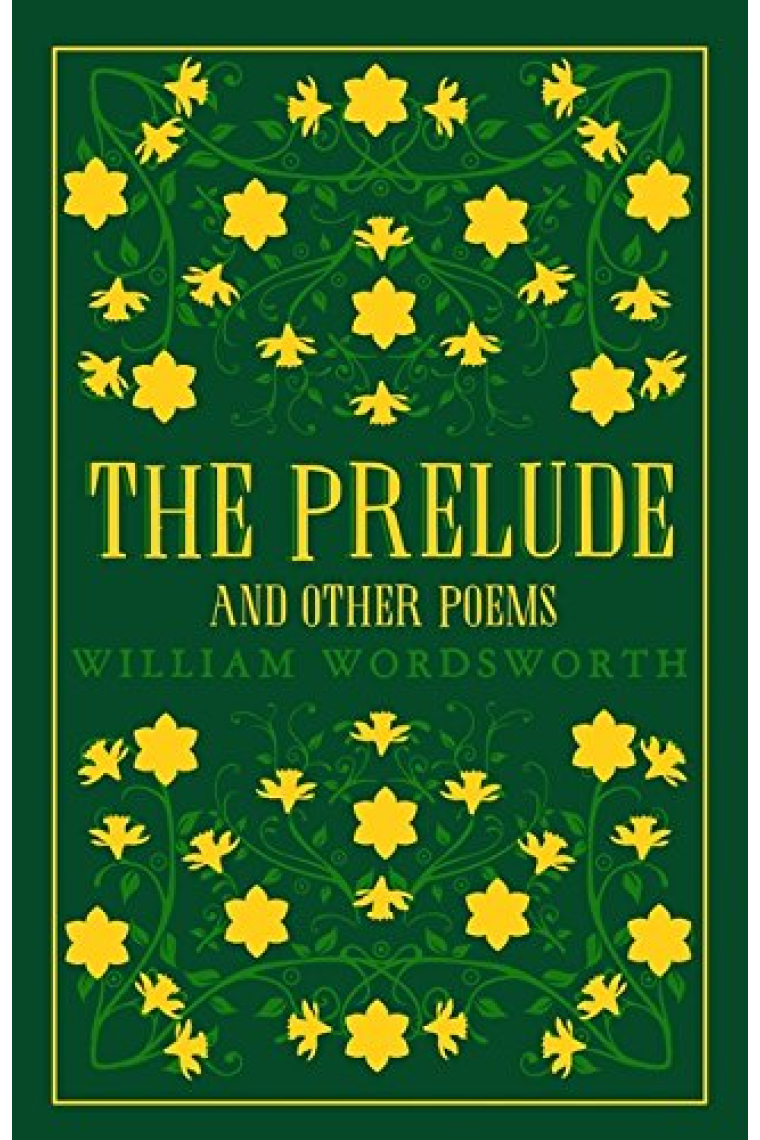 The Prelude And Other Poems (Alma Classics Great Poets)