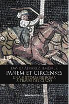 Panem et circenses. Una historia de Roma a través del circo