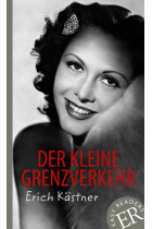 Der kleine Grenzverkehr: Deutsche Lektüre für 4. und 5. Lernjahr