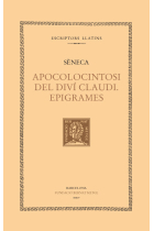 Apocolocintosi del diví Claudi. Epigrames