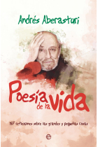 Poesia de la vida. 187 reflexiones sobre las grandes y pequeñas cosas