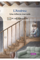 L'Andreu. Una infància marcada (Nivell B1)