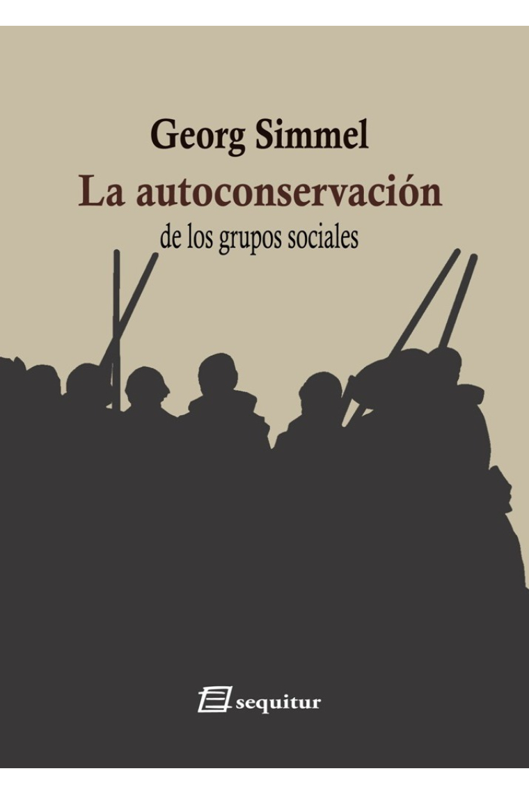 La autoconservación de los grupos sociales