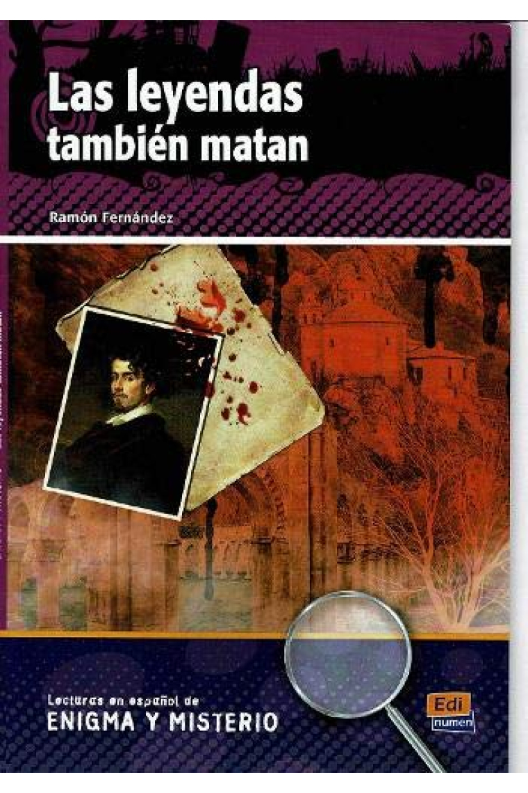 LAS LEYENDAS TAMBIÉN MATAN: Lecturas en español de Enigma y Misterio