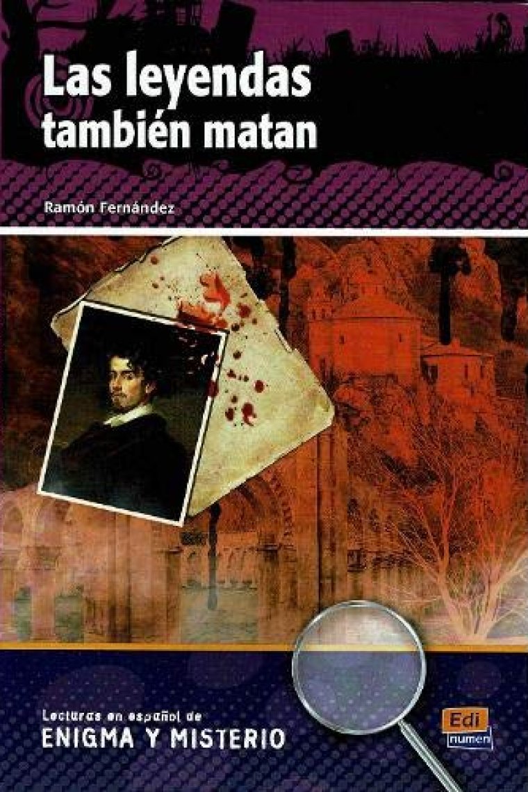 LAS LEYENDAS TAMBIÉN MATAN: Lecturas en español de Enigma y Misterio