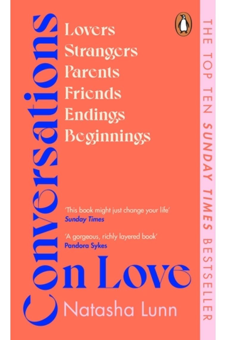 Conversations on Love : with Philippa Perry, Dolly Alderton, Roxane Gay, Stephen Grosz, Esther Perel, and many more