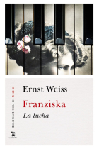 Franziska. La lucha