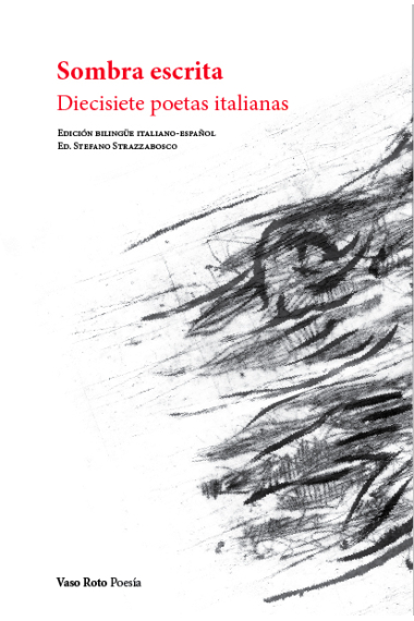 Sombra escrita. Diecisiete poetas italianas (1970-1995)