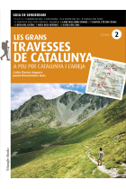 Les grans Travesses de Catalunya (volum 2). A peu per Catalunya i l'Arieja