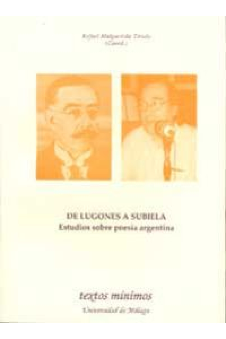 De Lugones a Subiela. Estudio sobre poesía argentina