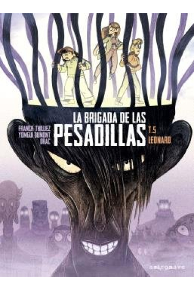 LA BRIGADA DE LAS PESADILLAS 5. LEONARD