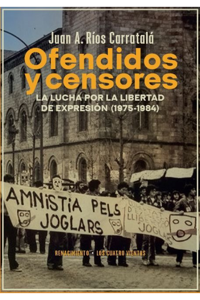 Ofendidos y censores: la lucha por la libertad de expresión (1975-1984)