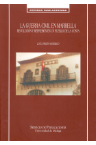 La guerra en Marbella. Revolución y represión en un pueblo de la costa