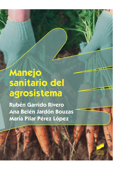 Manejo sanitario del agrosistema