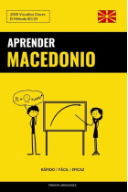 Aprender Macedonio - Rápido / Fácil / Eficaz: 2000 Vocablos Claves