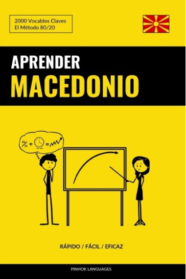 Aprender Macedonio - Rápido / Fácil / Eficaz: 2000 Vocablos Claves