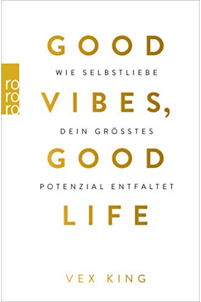 Good Vibes, Good Life