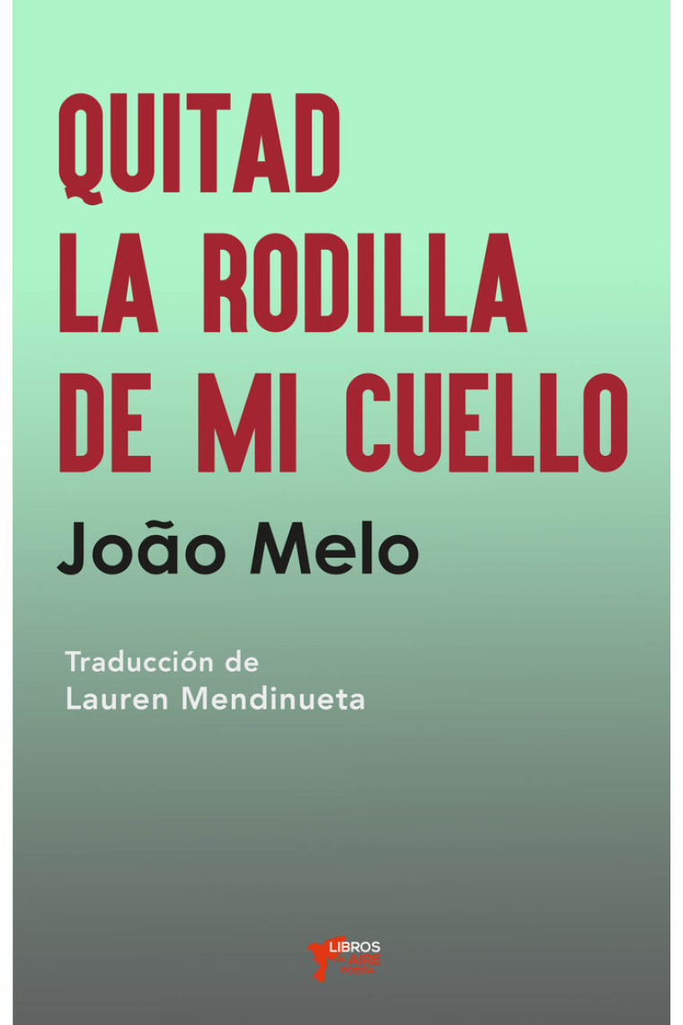 QUITAD LA RODILLA DE MI CUELLO