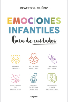 Emociones infantiles. Guía de cuidados