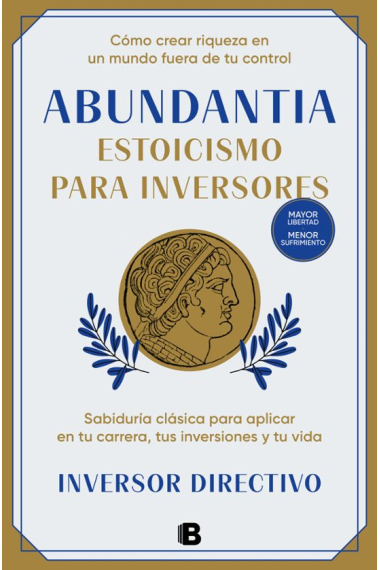 Abundantia. Estoicismo para inversores