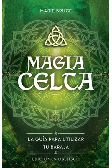 Magia celta y cartas. Libro + 50 cartas