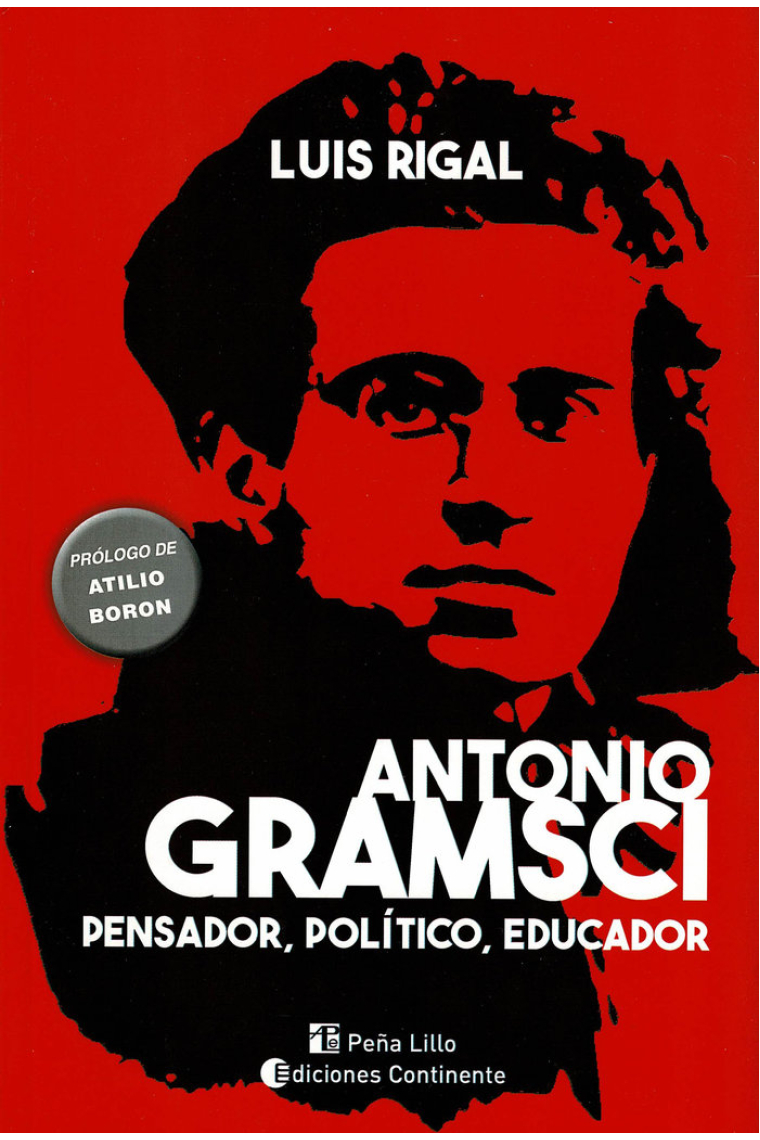 Antonio Gramsci: pensador, político, educador