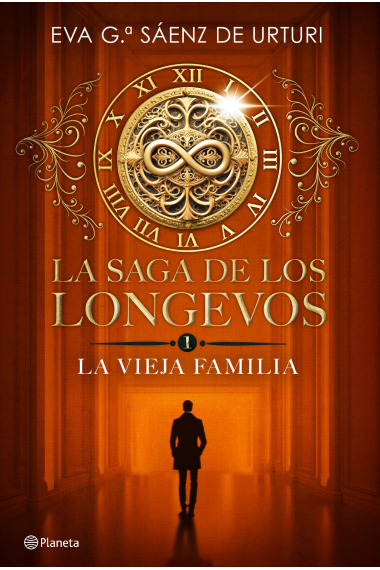 La saga de los longevos 1. La Vieja Familia