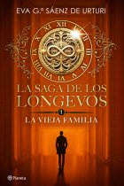 La saga de los longevos 1. La Vieja Familia