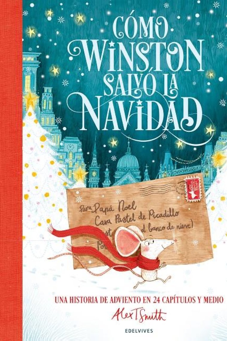 Cómo Winston salvó la Navidad (una historia de adviento en 24 capítulos y medio)