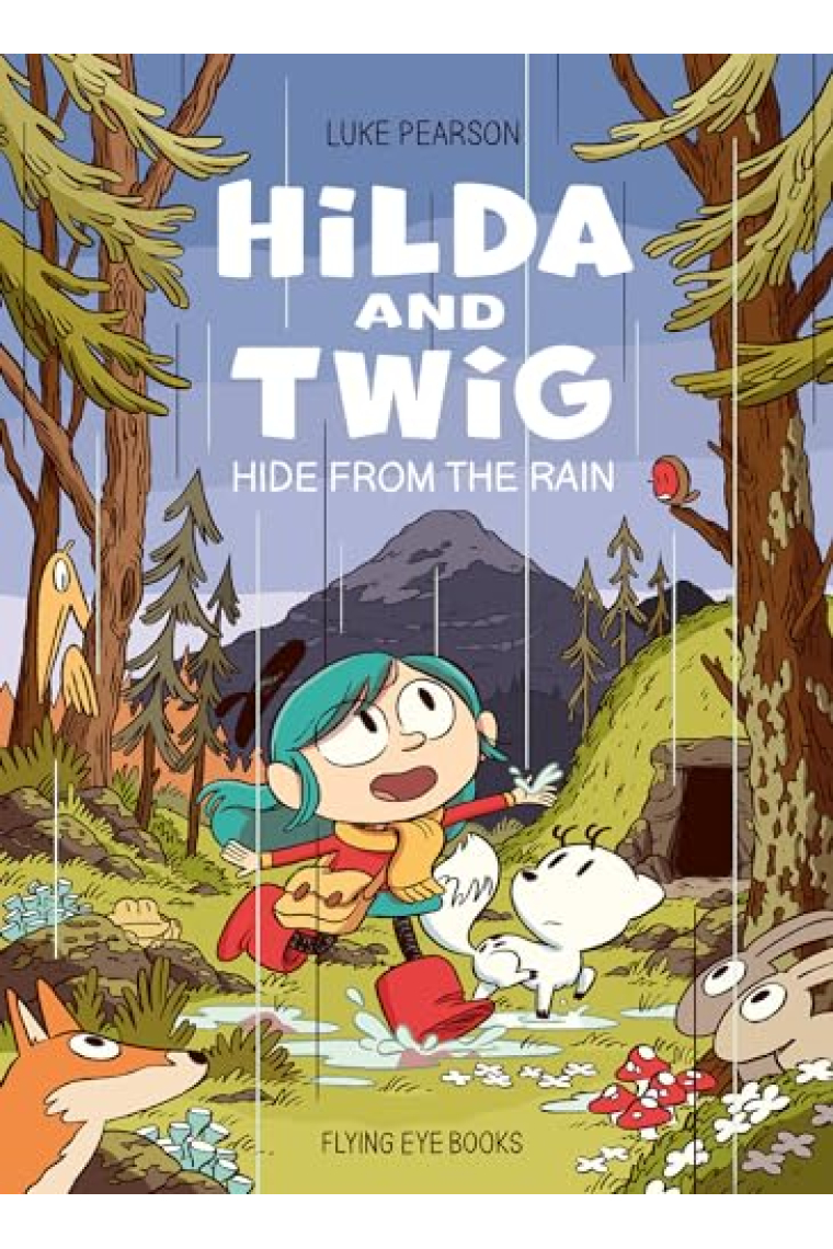 Hilda and Twig: Hide from the Rain