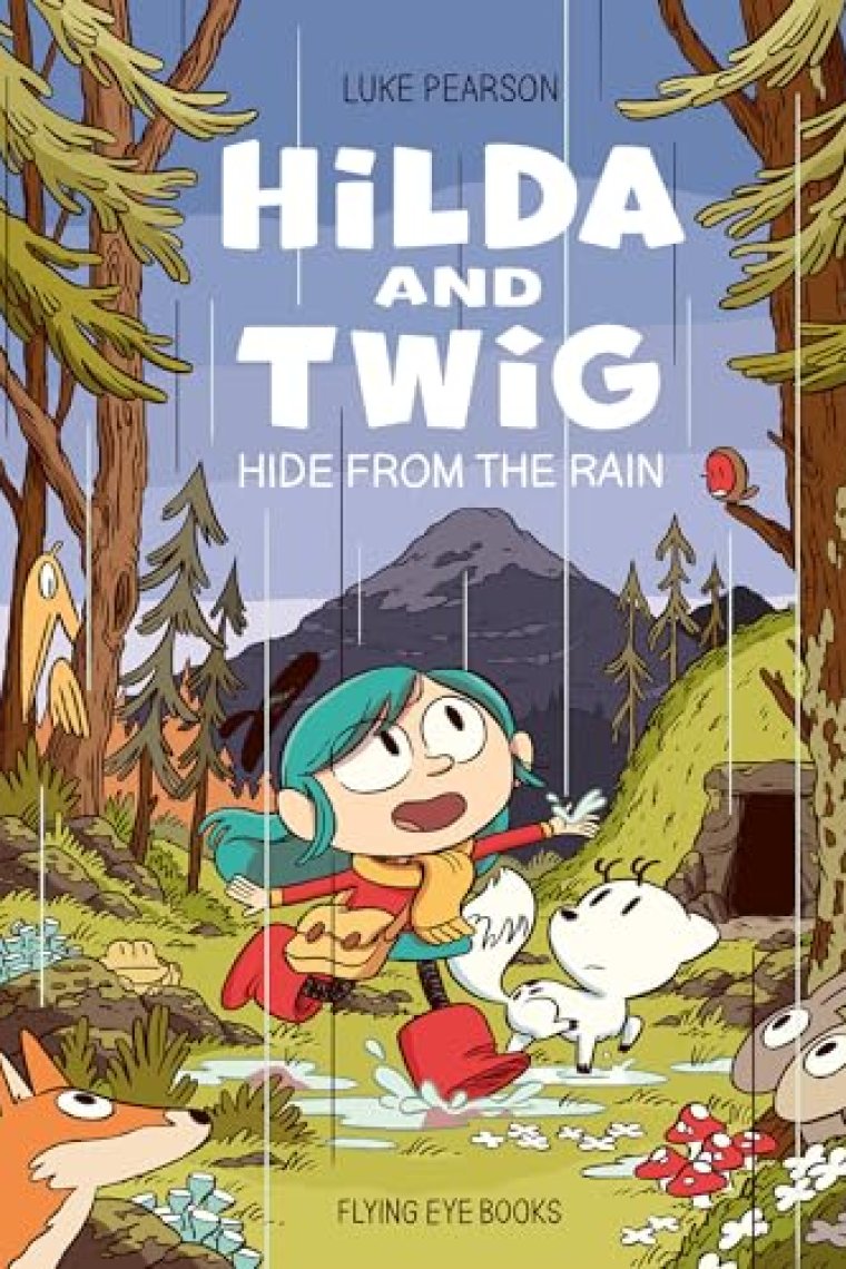 Hilda and Twig: Hide from the Rain