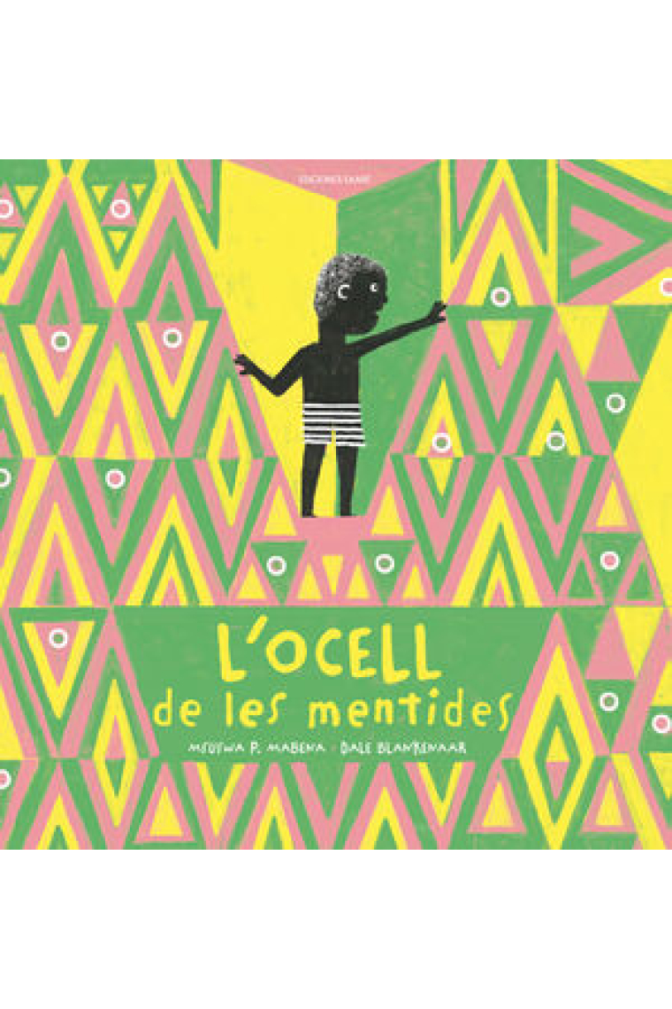 L'OCELL DE LES MENTIDES