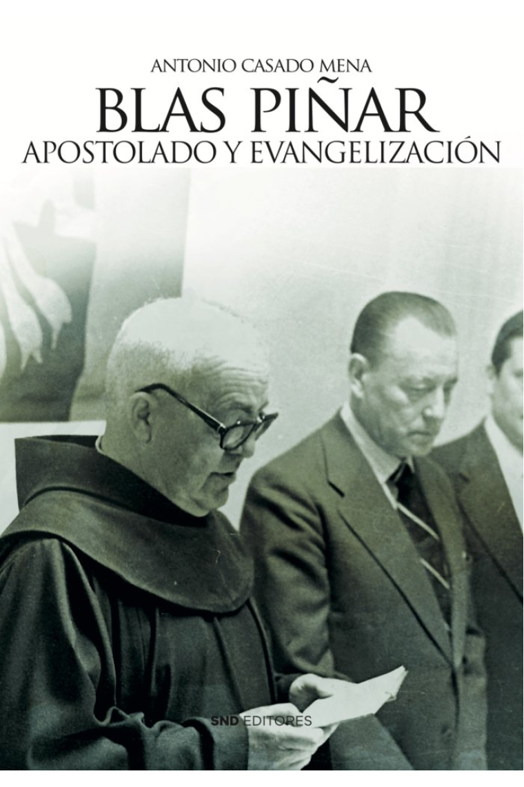 BLAS PIÑAR APOSTOLADO Y EVANGELIZACION