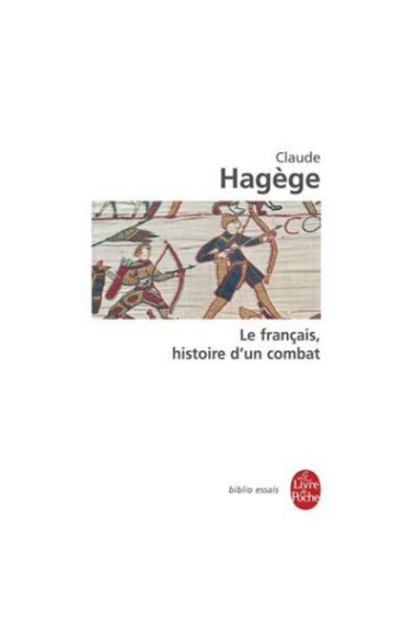 Le français, histoire d'un combat