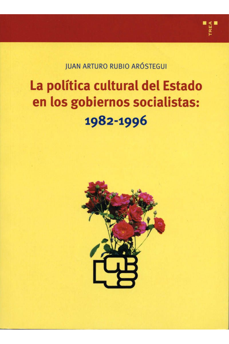 Política cultural del estado en los gobiernos socialistas, 1982-1996