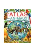 L'Atlas des animaux (J. Delaroche, Laure Cambournbac, M.-C. Lemayeur, B. Alunni)