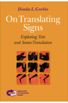 On translating signs exploring text and semio-translation