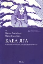 Baba Yaga (Cuentos tradicionales para estudiantes de ruso) B1