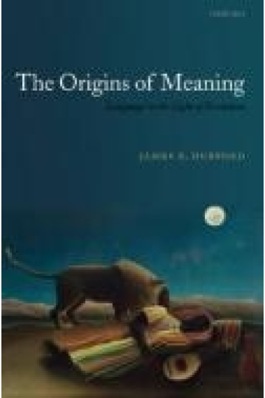 The origins of meaning: language in the light of evolution