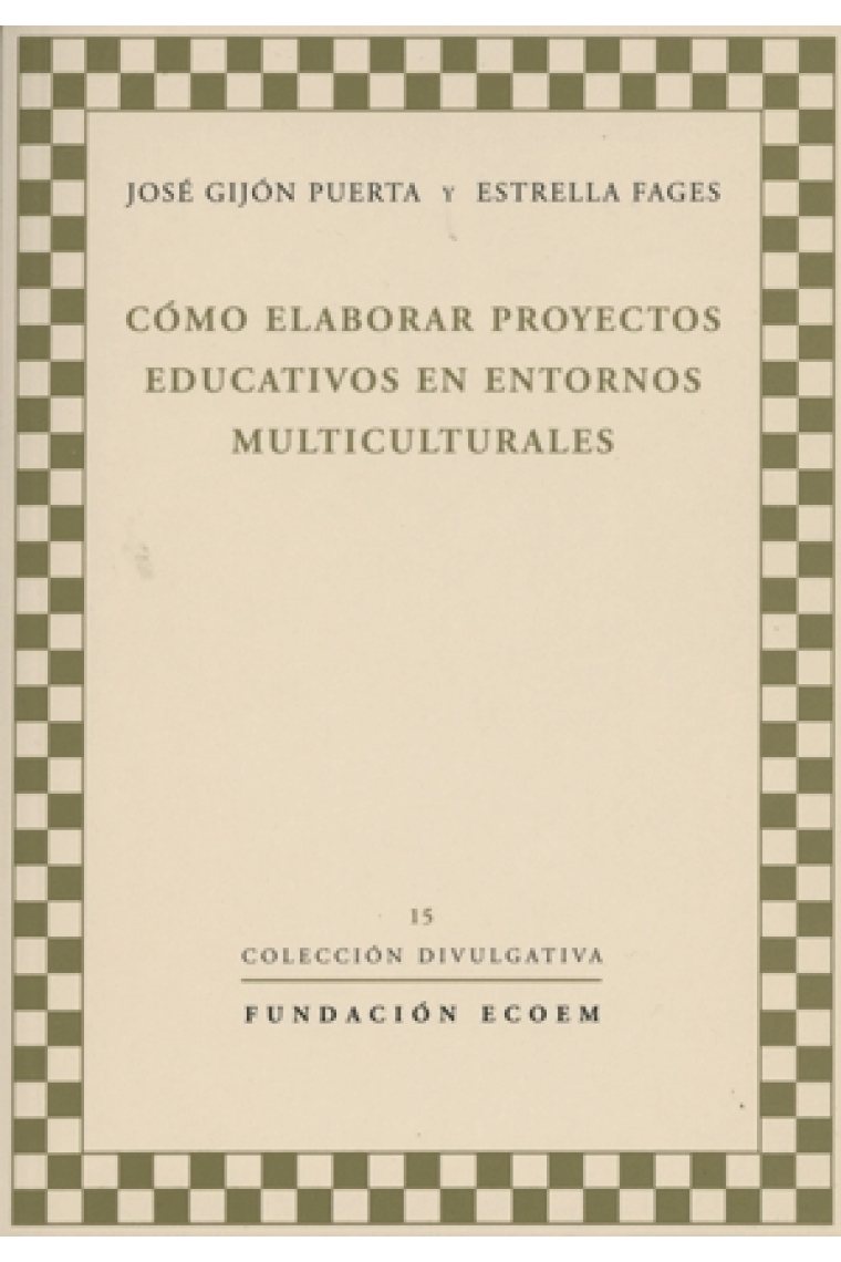 Como elaborar proyectos educativos en entornos multiculturales